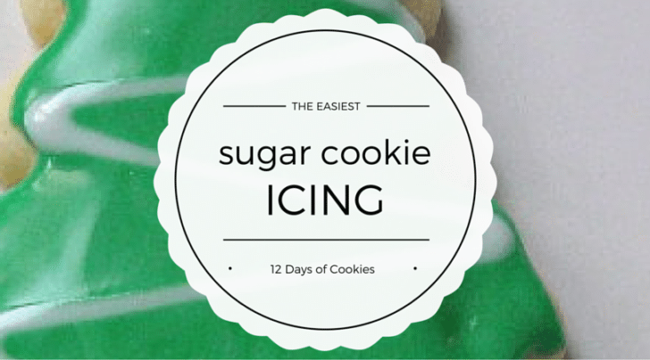 The Best and Easiest Sugar Cookie Icing