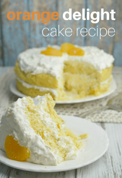 orange delight cake recipe, easy, amazing, moist, made with cool whip