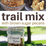 trail mix with brown sugar pecans
