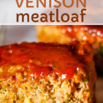 venison meatloaf
