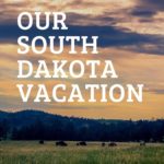 south dakota vacation itinerary