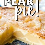 Custard Pear Pie
